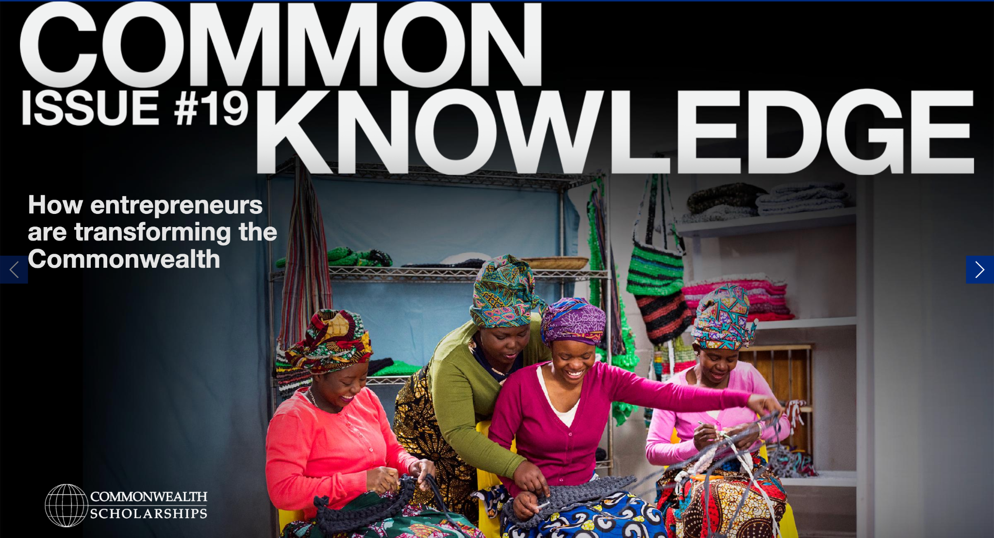 Common Knowledge magazine, Issue 19 — How entrepreneurs are transforming the Commonwealth